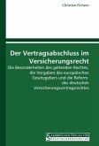 Der Vertragsabschluss im Versicherungsrecht