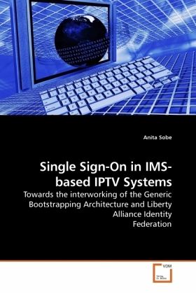 Single Sign-On in IMS-based IPTV Systems