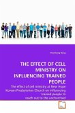 THE EFFECT OF CELL MINISTRY ON INFLUENCING TRAINED PEOPLE