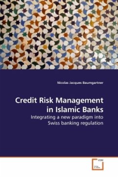 Credit Risk Management in Islamic Banks - Baumgartner, Nicolas Jacques