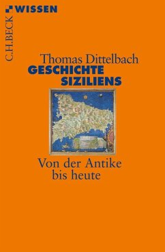 Geschichte Siziliens - Dittelbach, Thomas