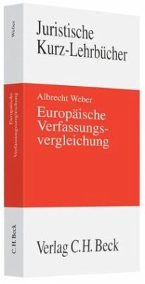 Europäische Verfassungsvergleichung - Weber, Albrecht