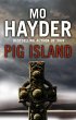 Pig Island. Mo Hayder - Bild 1