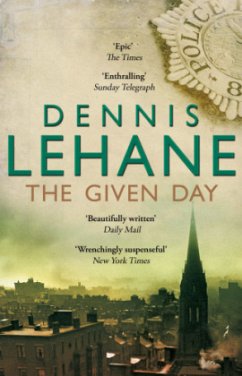 The Given Day - Lehane, Dennis