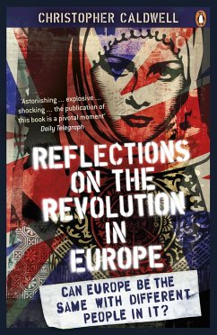 Reflections on the Revolution in Europe - Caldwell, Christopher