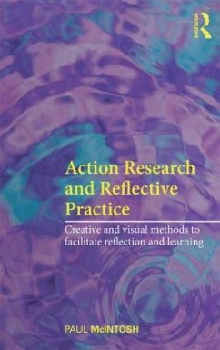 Action Research and Reflective Practice - Mcintosh, Paul