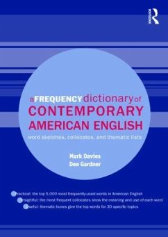 A Frequency Dictionary of Contemporary American English - Davies, Mark; Gardner, Dee (Brigham Young University, USA)