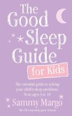 The Good Sleep Guide for Kids