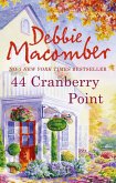 44 Cranberry Point. Debbie Macomber