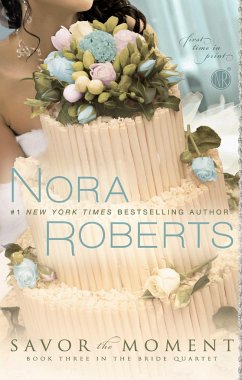 Savor the Moment - Roberts, Nora