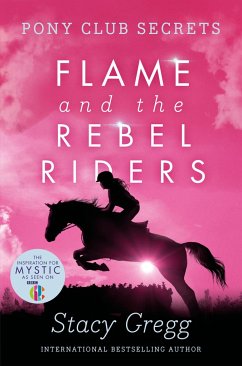 Flame and the Rebel Riders - Gregg, Stacy