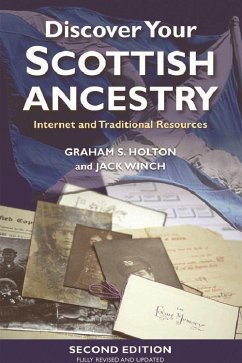 Discover Your Scottish Ancestry - Holton, Graham S.; Winch, Jack