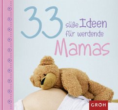 33 süße Ideen für werdende Mamas