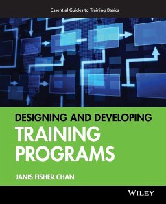 Designing and Developing Training Programs - Chan, Janis Fisher