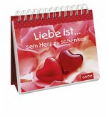 Liebe ist...sein Herz zu schenken