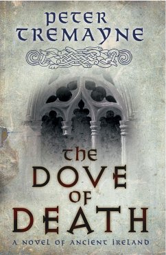 The Dove of Death (Sister Fidelma Mysteries Book 20) - Tremayne, Peter