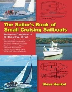The Sailor's Book of Small Cruising Sailboats - Henkel, Steve