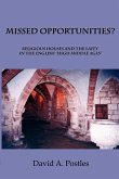 MISSED OPPORTUNITIES? Religious Houses and the Laity in the English &quote;High Middle Ages&quote;