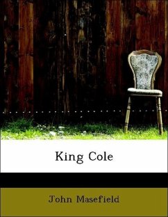 King Cole - Masefield, John