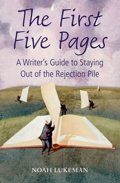 The First Five Pages - Lukeman, Noah (Runs his own New York literary agency) The First Five Pages - Lukeman, Noah (Runs his own New York literary agency)