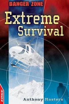 Extreme Survival. by Anthony Masters - Masters, Anthony