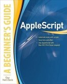 Applescript: A Beginner's Guide