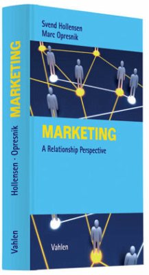 Marketing - A Relationship Perspective - Hollensen, Svend; Opresnik, Mark O.