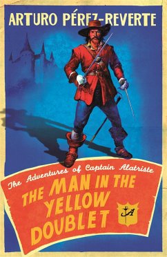 The Man In The Yellow Doublet - Perez-Reverte, Arturo