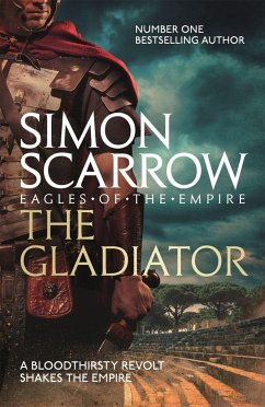 The Gladiator (Eagles of the Empire 9) - Scarrow, Simon