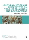 Cultural-Historical Perspectives on Teacher Education and Development