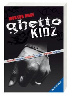 Ghetto Kidz, English edition. - Rhue, Morton