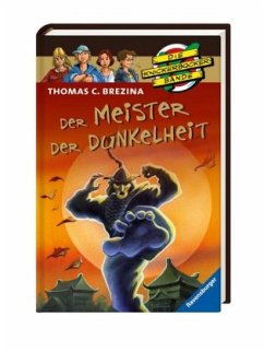 Der Meister der Dunkelheit / Die Knickerbocker-Bande Bd.66 - Brezina, Thomas
