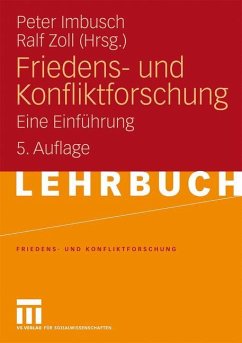 Friedens- und Konfliktforschung - Imbusch, Peter / Zoll, Ralf (Hrsg.)