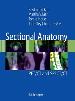 Sectional Anatomy - Kim, Edmund / Mar, Martha V. / Inoue, Tomio et al. (Hrsg.)