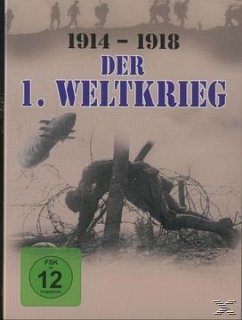 Der 1. Weltkrieg - 1914 - 1918