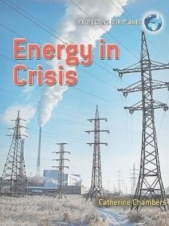 Energy in Crisis - Chambers, Catherine