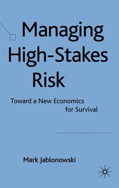 Managing High-Stakes Risk - Jablonowski, M.