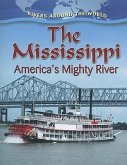 The Mississippi: America's Mighty River