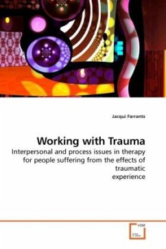 Working with Trauma - Farrants, Jacqui