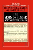 The Years of Hunger: Soviet Agriculture, 1931¿1933
