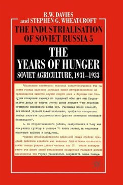 The Years of Hunger: Soviet Agriculture, 1931¿1933 - Davies, R.;Wheatcroft, S.