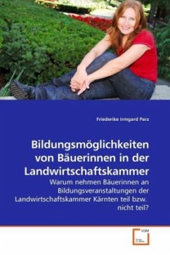 Bildungsmöglichkeiten von Bäuerinnen in der Landwirtschaftskammer - Parz, Friederike Irmgard