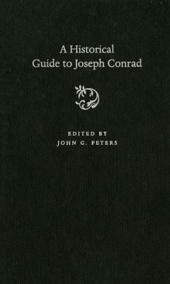 A Historical Guide to Joseph Conrad - Peters, John