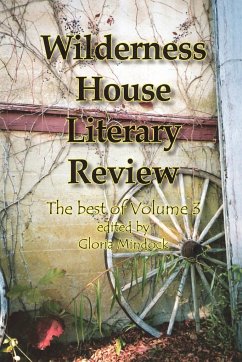 Wilderness House Literary Review - The Best of Volume 3 - Glines, Steve