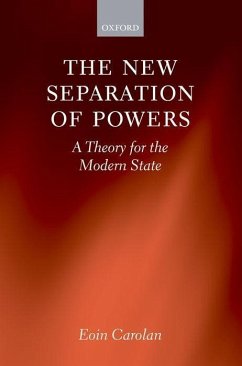 The New Separation of Powers - Carolan, Eoin