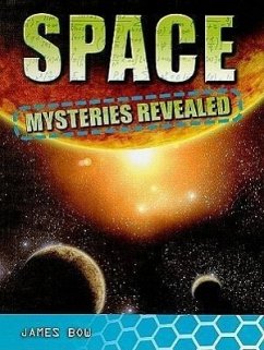 Space Mysteries Revealed - Bow, James