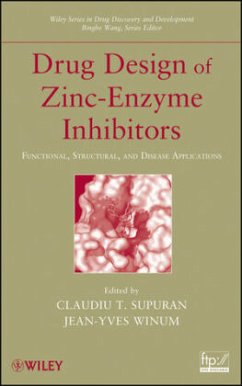 Drug Design of Zinc-Enzyme Inhibitors - Wang, Binghe