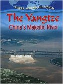 The Yangtze: China's Majestic River
