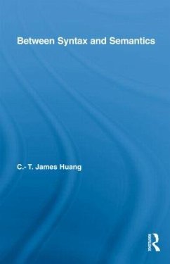 Between Syntax and Semantics - Huang, C T James