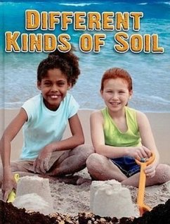 Different Kinds of Soil - Aloian, Molly